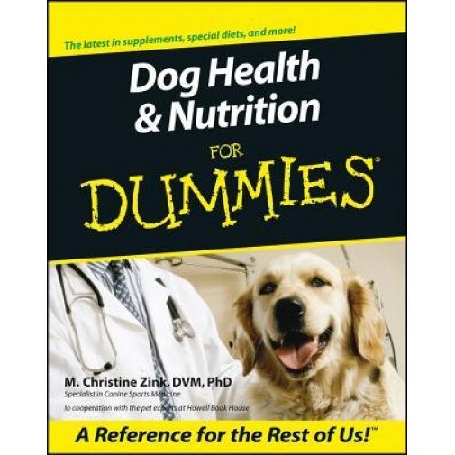 Dog Health & Nutrition for Dummies, Christine Zink (Author)