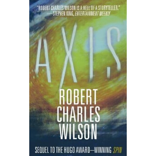 Axis, Robert Charles Wilson (Author)
