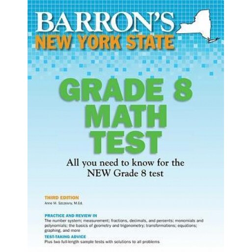 Barron's New York State Grade 8 Math Test, Anne M. Szczesny (Author)
