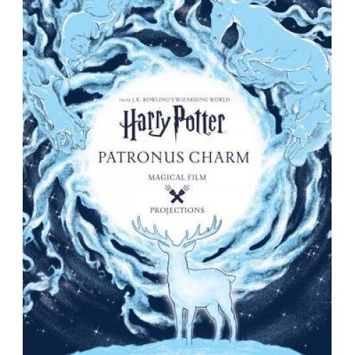 Harry Potter: Magical Film Projections: Patronus Charm, Insight Editions (Author)