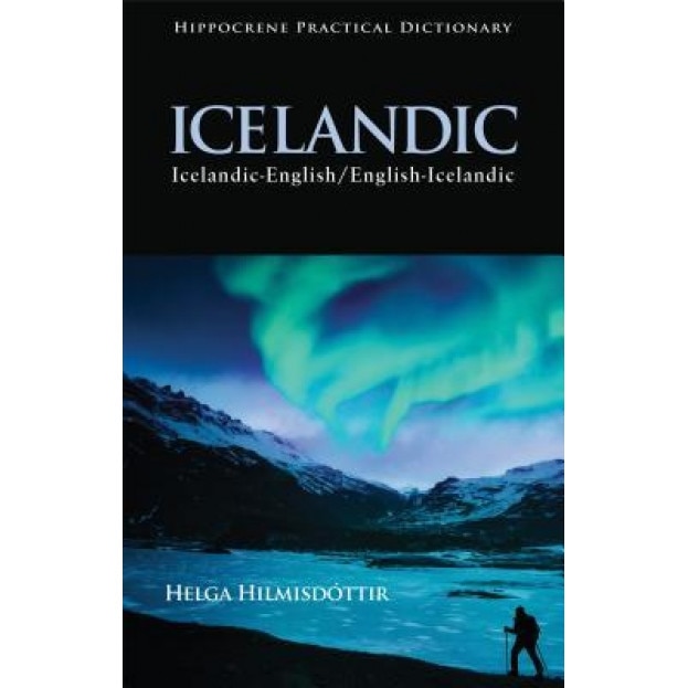 Icelandic-English/English-Icelandic Practical Dictionary, Helga Hilmisdottir (Author)