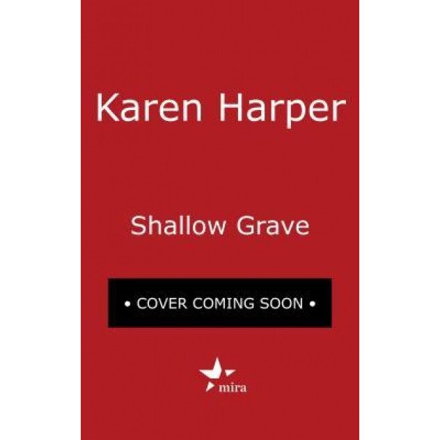 Shallow Grave, Karen Harper (Author)