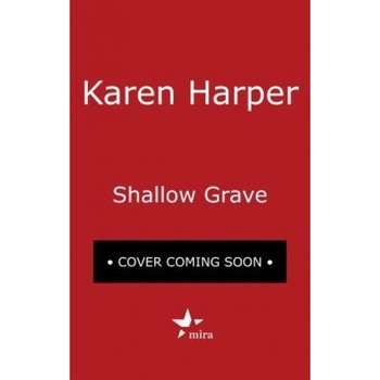 Shallow Grave, Karen Harper (Author) Shallow Grave, Karen Harper (Author)
