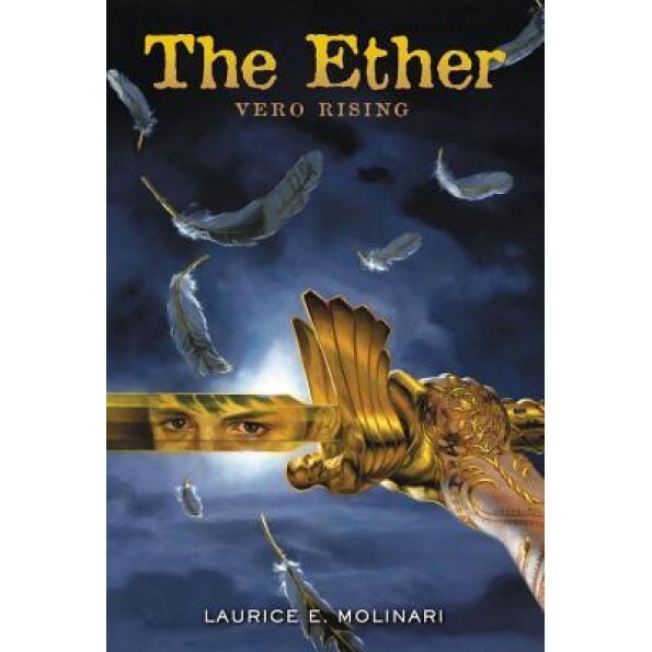 The Ether: Vero Rising, Laurice Elehwany Molinari (Author)