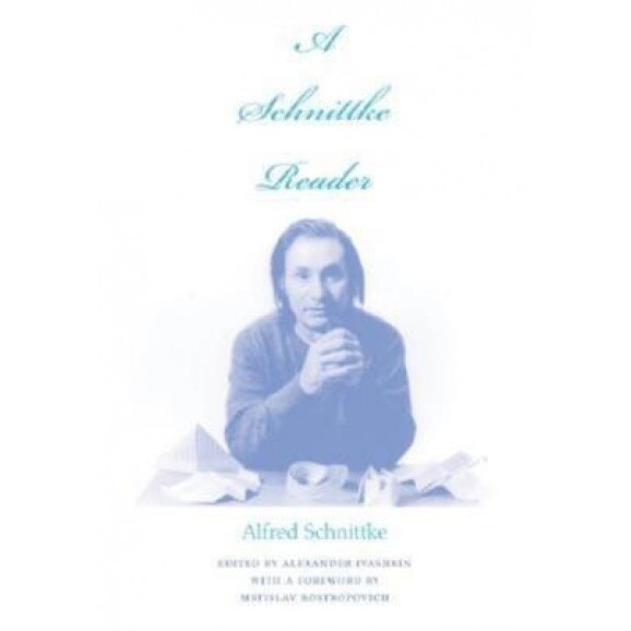 A Schnittke Reader, Alfred Schnittke (Author)