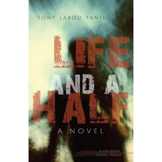 Life and a Half, Sony Labou Tansi (Author)