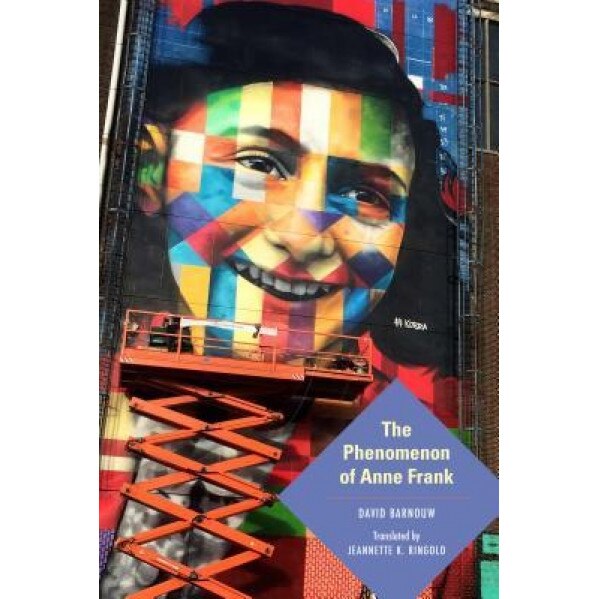 The Phenomenon of Anne Frank, David Barnouw (Author)