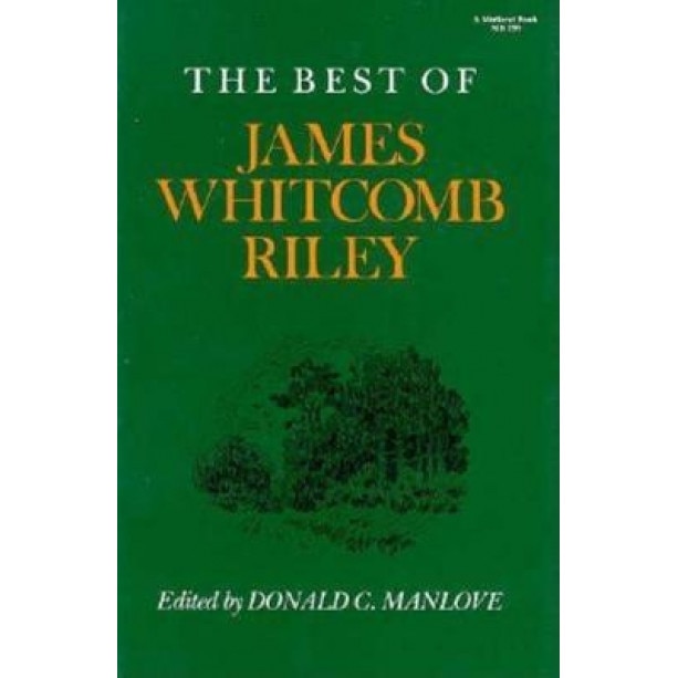 The Best of James Whitcomb Riley, James Whitcomb Riley (Author)