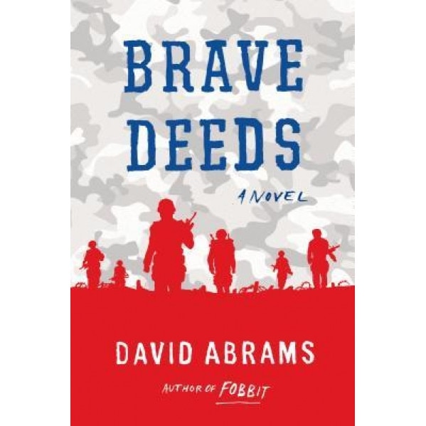 Brave Deeds, David Abrams (Author)