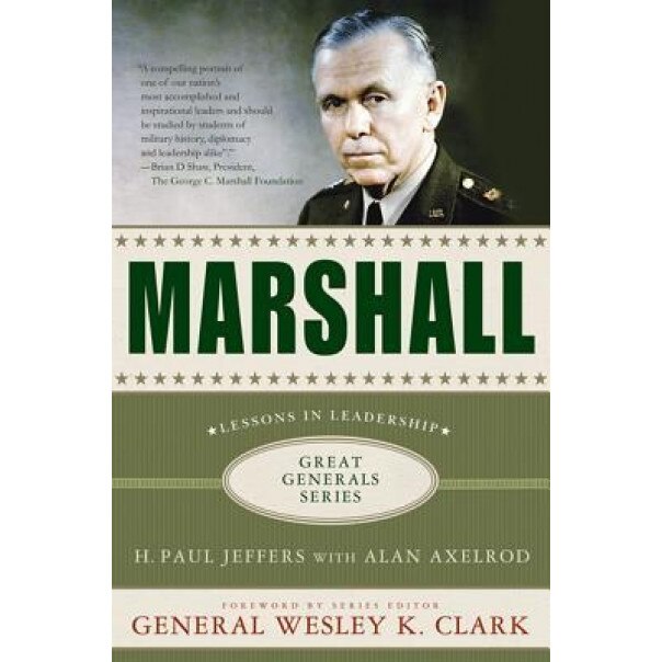 Marshall: Lessons in Leadership, H. Paul Jeffers (Author)