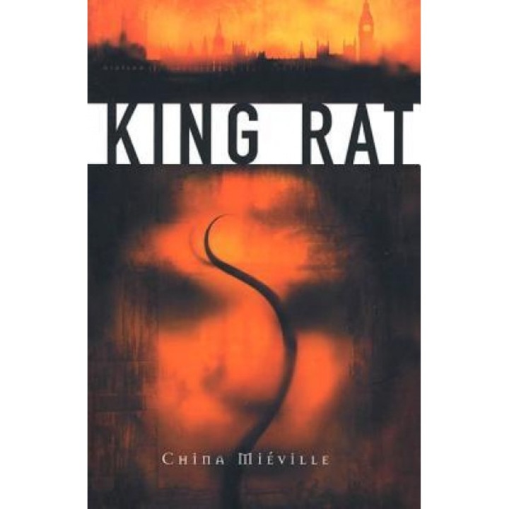 King Rat, CHINA MIEVILLE, China Mieveille