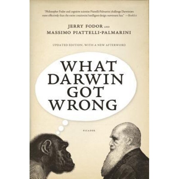 What Darwin Got Wrong, Jerry Fodor (Author)