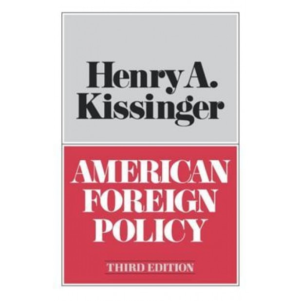 American Foreign Policy Third Edition, Henry A. Kissinger (Author)