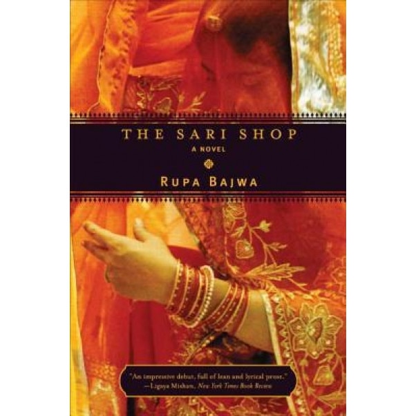 The Sari Shop, Rupa Bajwa