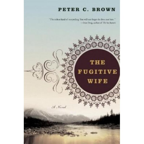 The Fugitive Wife, Peter C. Brown