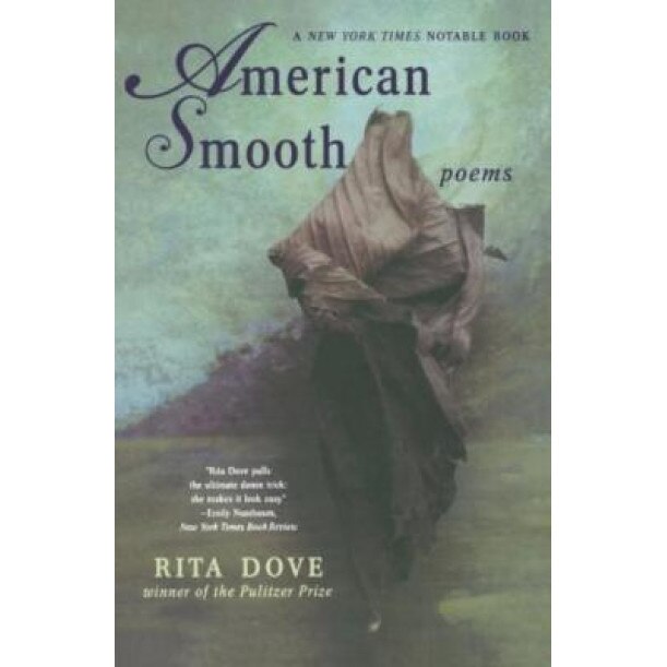 American Smooth: Poems, Rita Dove (Author)