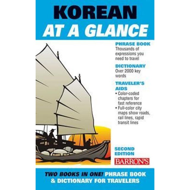 Korean at a Glance: Phrase Book and Dictionary for Travelers, Grace Massey Holt, Daniel D. Holt