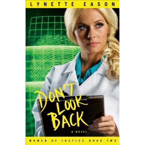 Don't Look Back, Lynette Eason