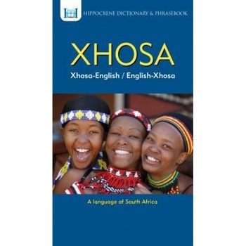 Xhosa-English/ English-Xhosa Dictionary & Phrasebook, Mawadza (Compiled by) Xhosa-English/ English-Xhosa Dictionary & Phrasebook, Mawadza (Compiled by)