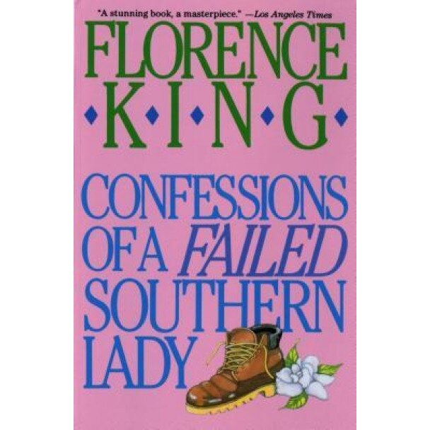 Confessions of a Failed, Florence King