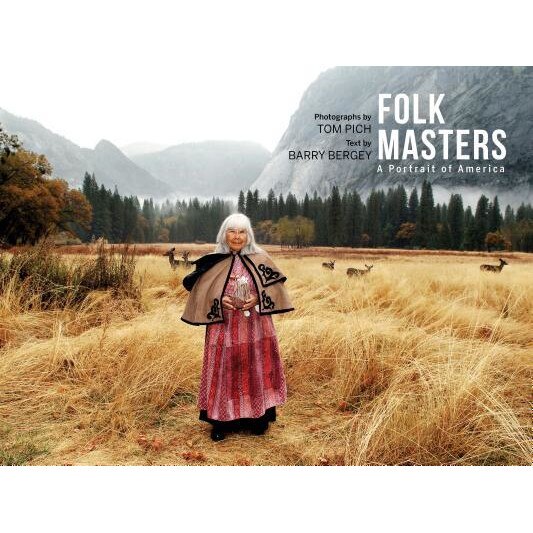 Folk Masters: A Portrait of America, Tom Pich (Photographer)
