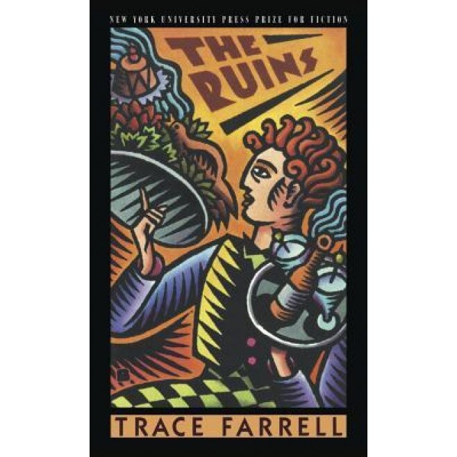 The Ruins, Trace Farrell (Author)