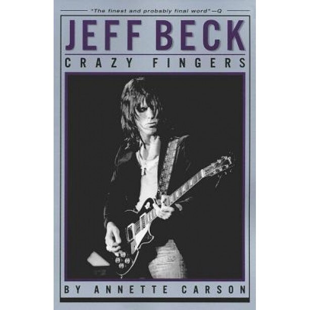 Jeff Beck - Crazy Fingers, Annette Carson