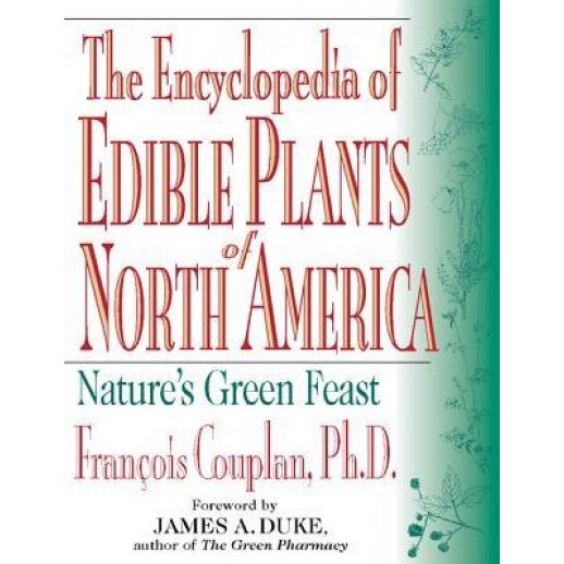 The Encyclopedia of Edible Plants of North America, James Duke (Author)