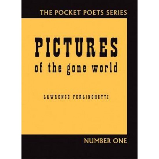 Pictures of the Gone World, Lawrence Ferlinghetti