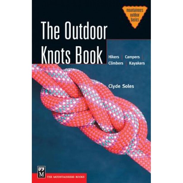 The Outdoor Knots Book, Clyde Soles