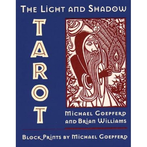 The Light and Shadow Tarot, Michael Goepferd, Brian Williams