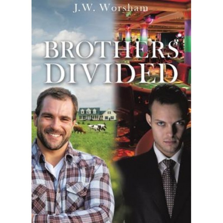 Brothers Divided, J. W. Worsham (Author)