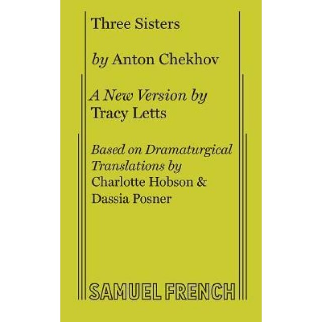 Three Sisters, Tracy Letts (Author)