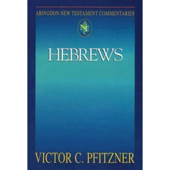 Abingdon New Testament Commentary - Hebrews, Vic Pfitzner (Author)