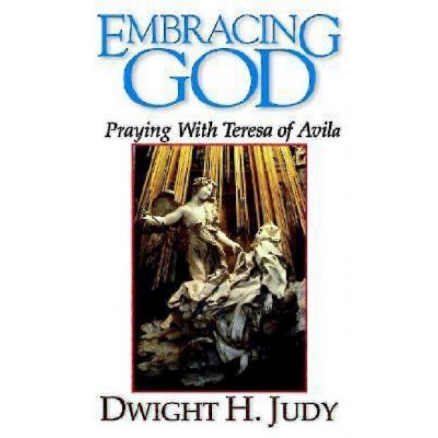 Embracing God, Dwight H. Judy (Author)