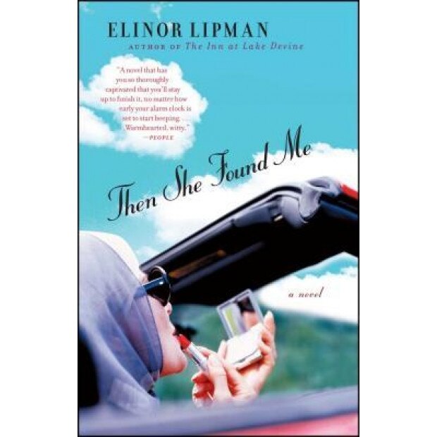 Then She Found Me, Elinor Lipman (Author)