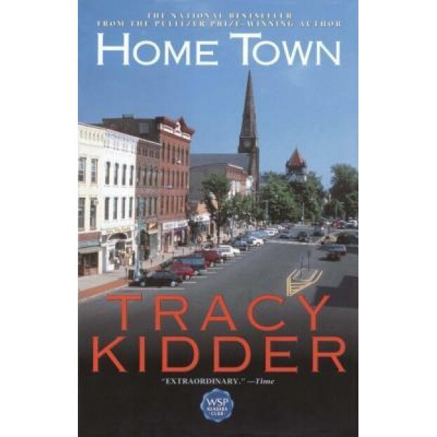 Home Town, Tracy Kidder