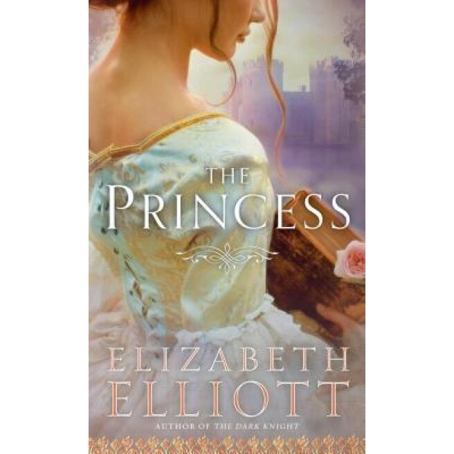 The Princess, Elizabeth Elliott (Author)