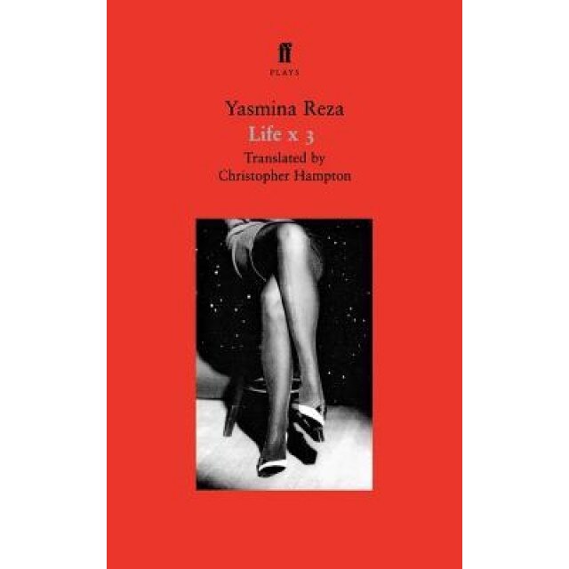 Life X 3: A Play, Yasmina Reza (Author)