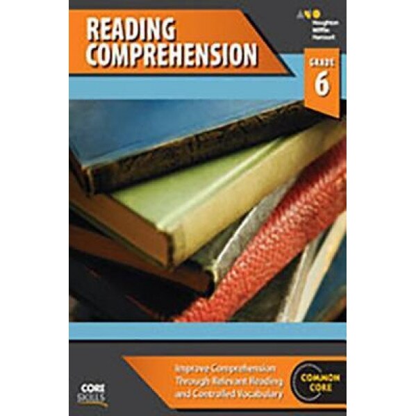 Steck-Vaughn Core Skills Reading Comprehension: Workbook Grade 6, Steck-Vaughn Company (Prepared by)