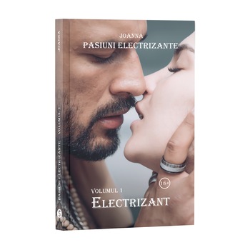 Pasiuni electrizante, Vol. 1, Electrizant - Joanna Pasiuni electrizante, Vol. 1, Electrizant - Joanna