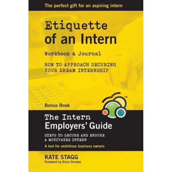 Etiquette of an Intern, Kate Stagg (Author)