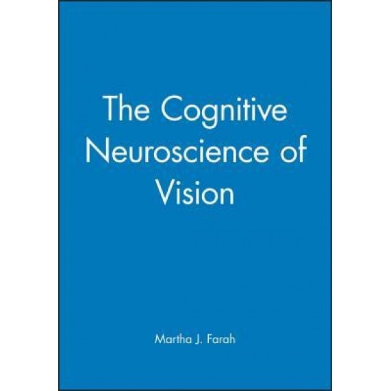 The Cognitive Neuroscience of Vision, Martha J. Farah (Author)