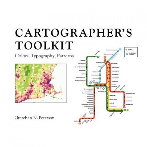 Cartographer's Toolkit, Gretchen N. Peterson (Author)