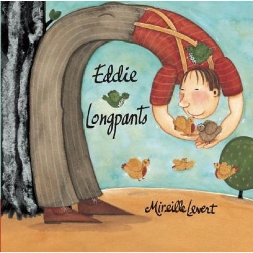 Eddie Longpants, Mireille LeVert (Illustrator)