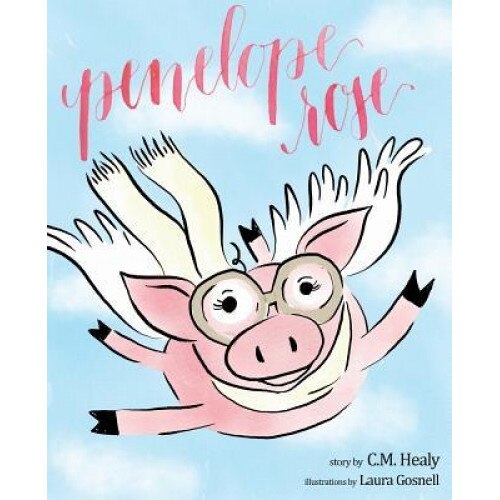 Penelope Rose, C. M. Healy (Author)