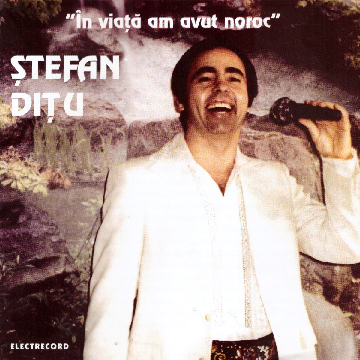 Stefan Ditu - In viata am avut noroc - CD