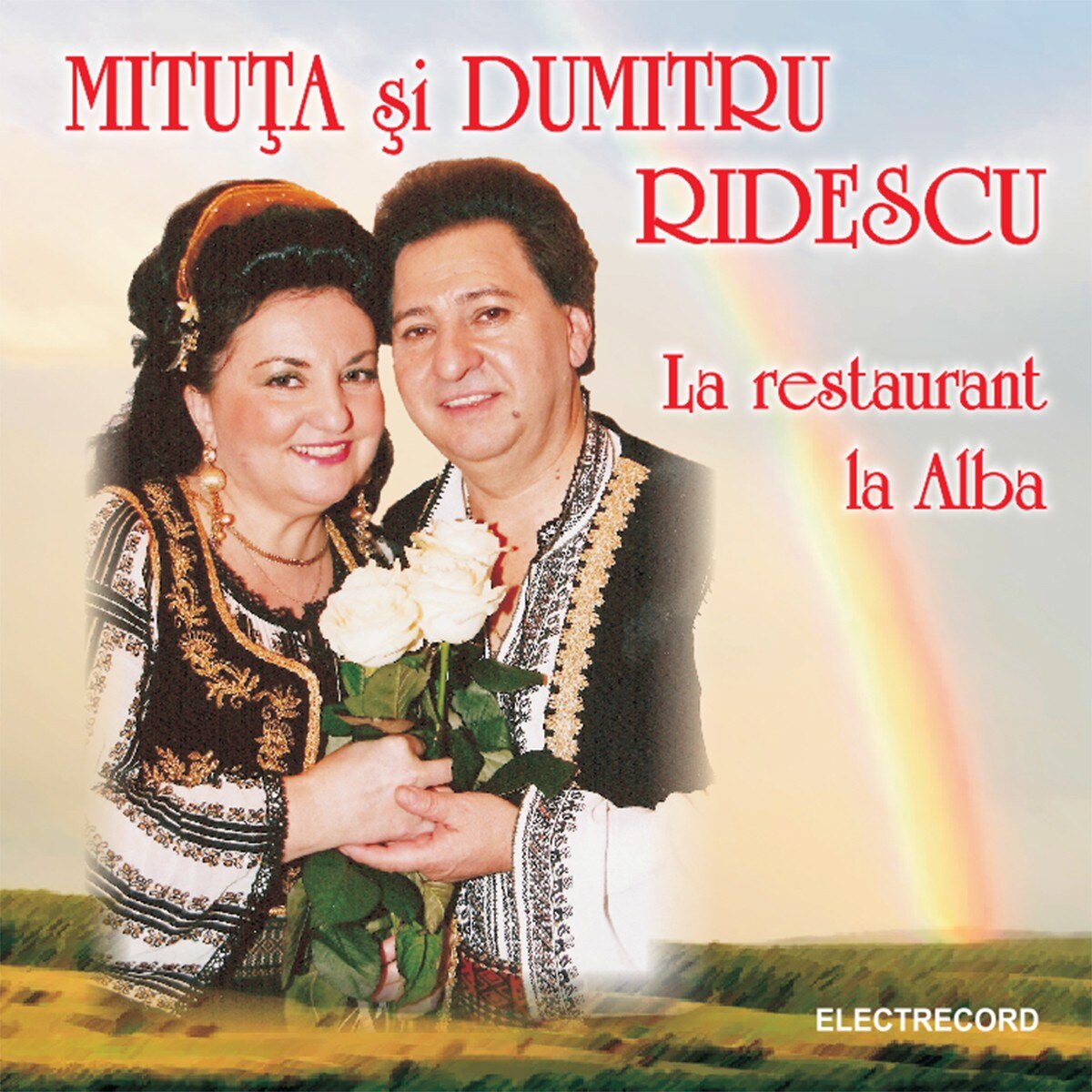 Mituta si Dumitru Ridescu - La restaurant la Alba - CD