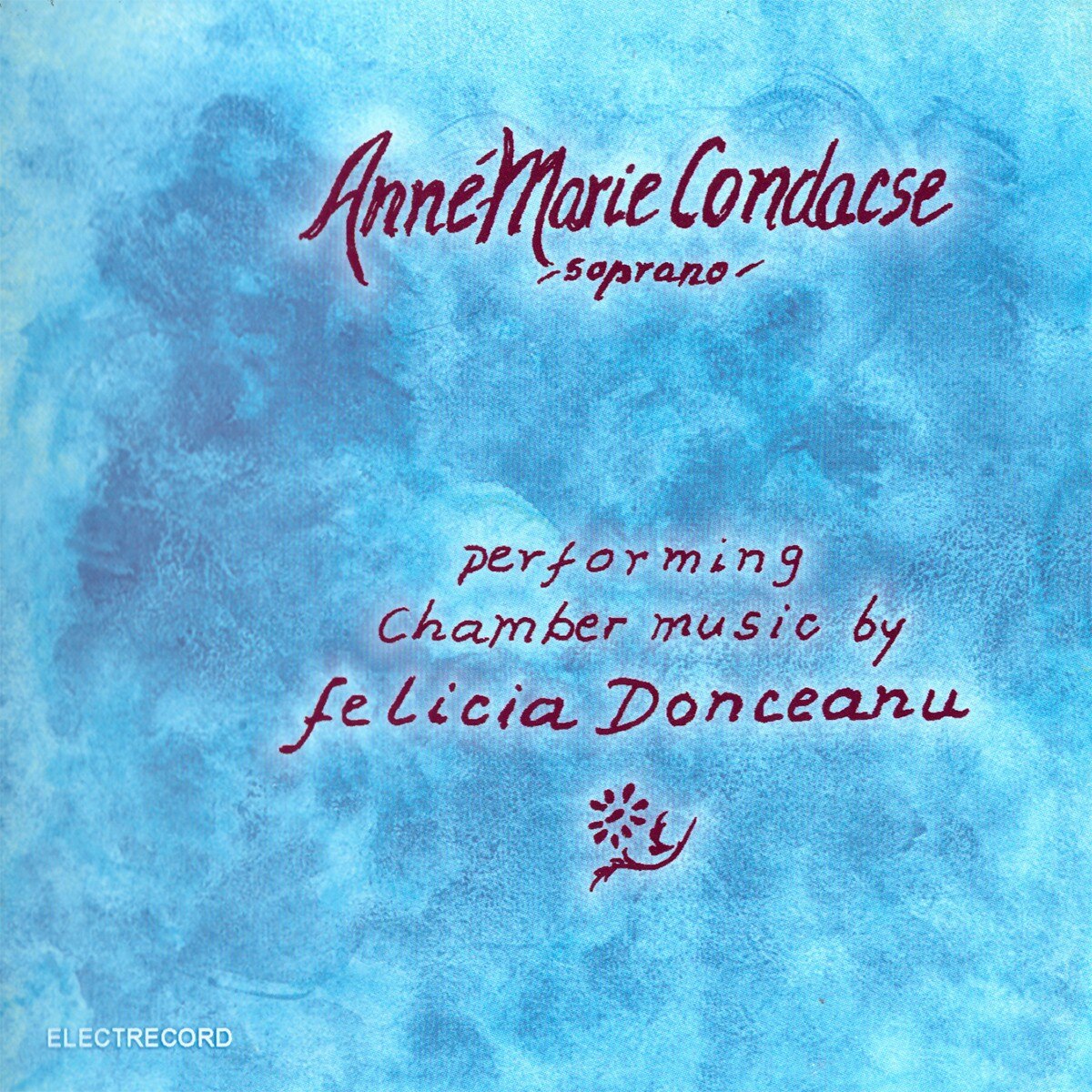 Anné-Marie Condacse - Performing Chamber Music By Felicia Donceanu - CD