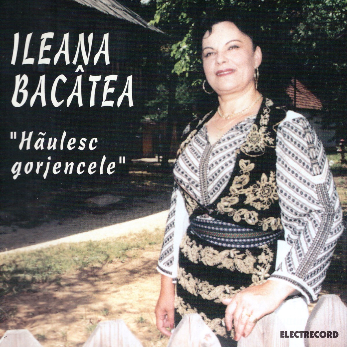 Ileana Bacatea - Haulesc gorjencele - CD